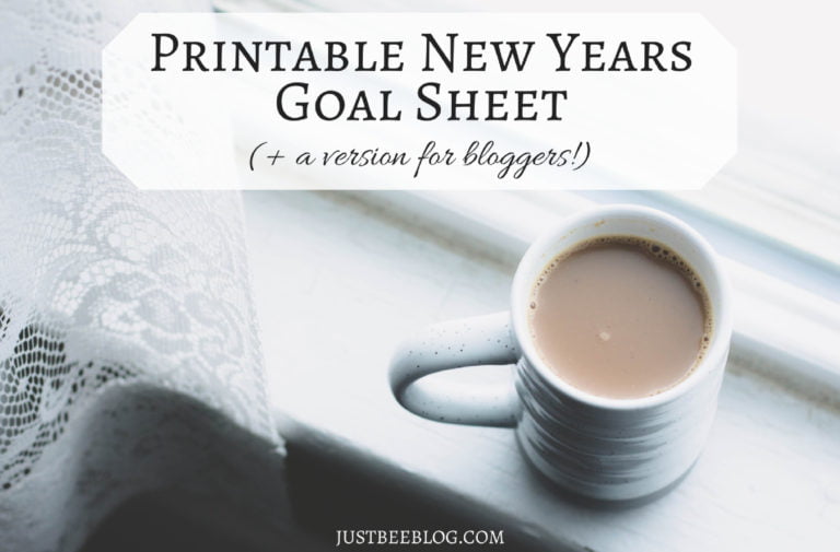 Printable New Years Goal Sheet (+ a Version For Bloggers!)