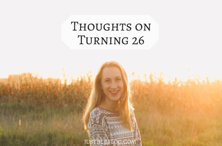 Thoughts on the Eve of Turning 26