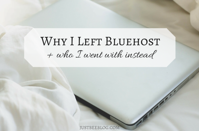 Why I Left Bluehost (+ who I went with instead)