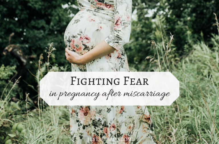 Fighting Fear in Pregnancy After Miscarriage