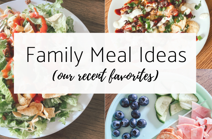 Family Meal Ideas We’ve Been Loving Lately