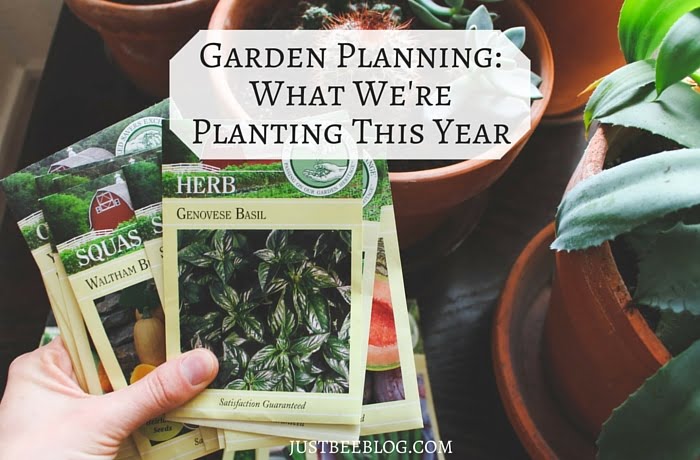 Garden Planning: What We’re Planting This Year