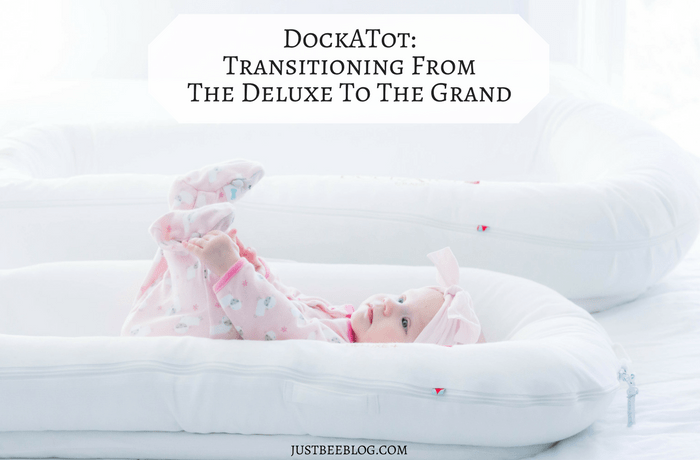 DockATot: Transitioning from the Deluxe to the Grand