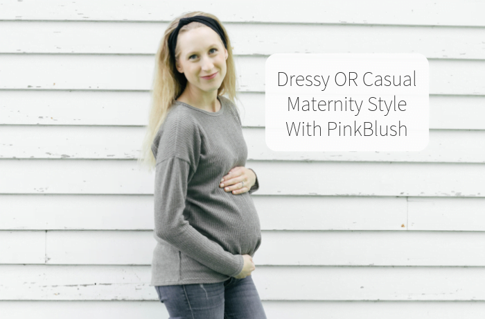 Dressy OR Casual Maternity Style with PinkBlush (+ a promo code for you!)